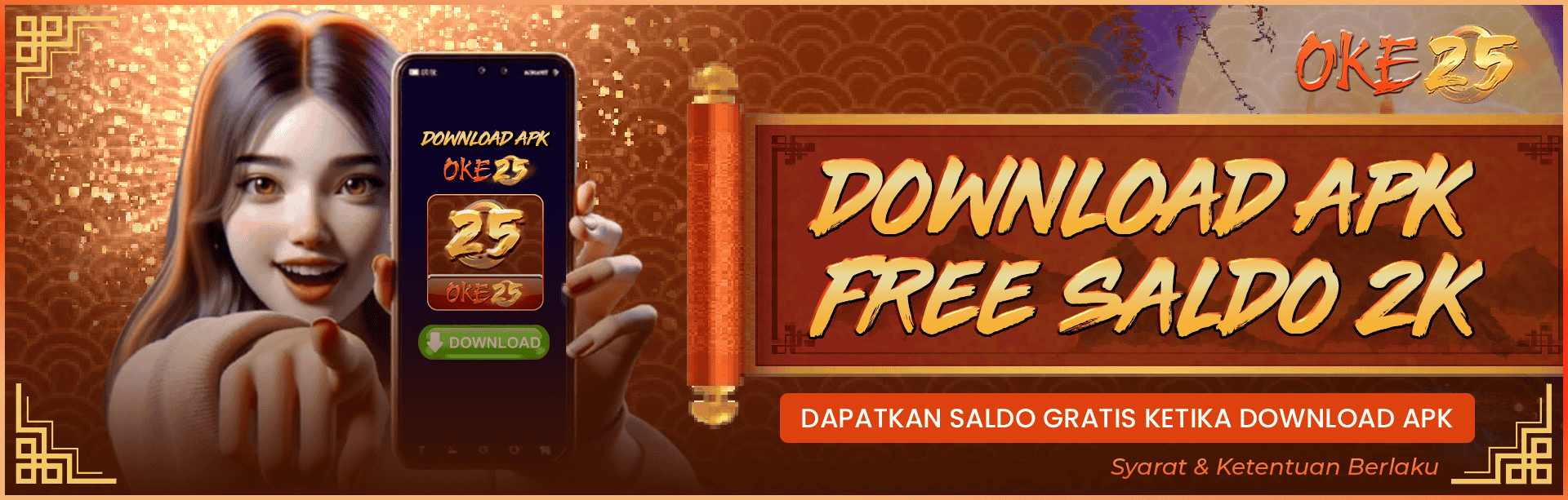 DOWNLOAD APK BERHADIAH OKE25