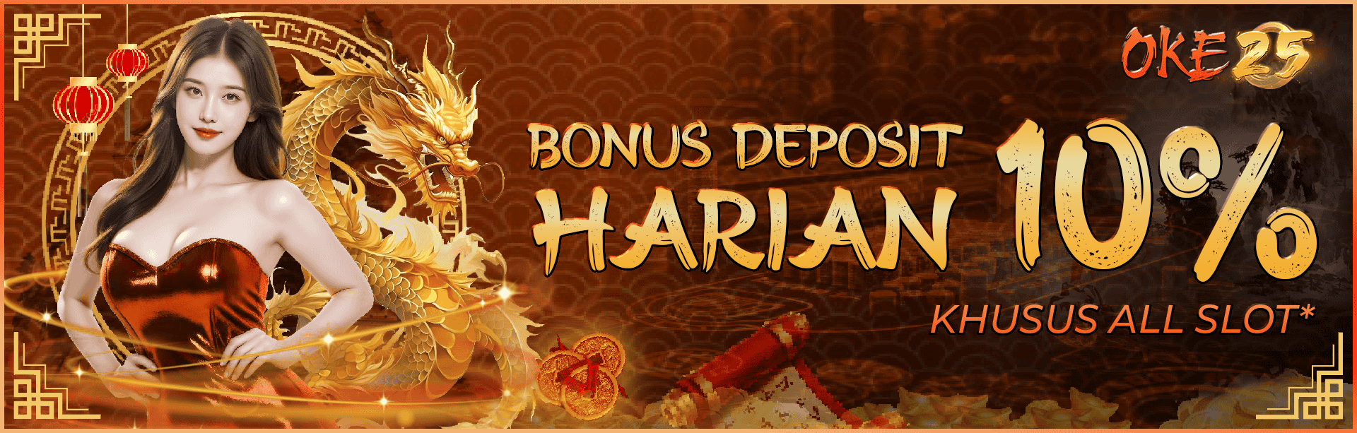 BONUS DEPOSIT HARIAN 10% OKE25