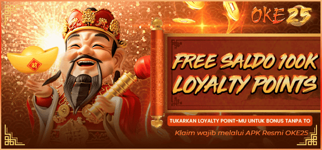 LOYALTY POINTS OKE25