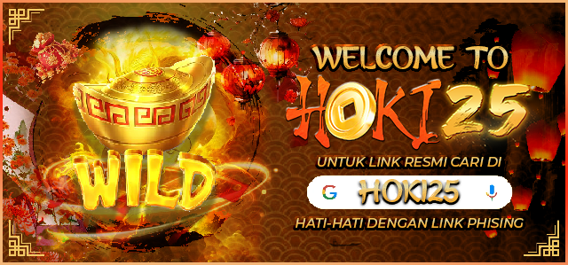 WELCOME TO HOKI25